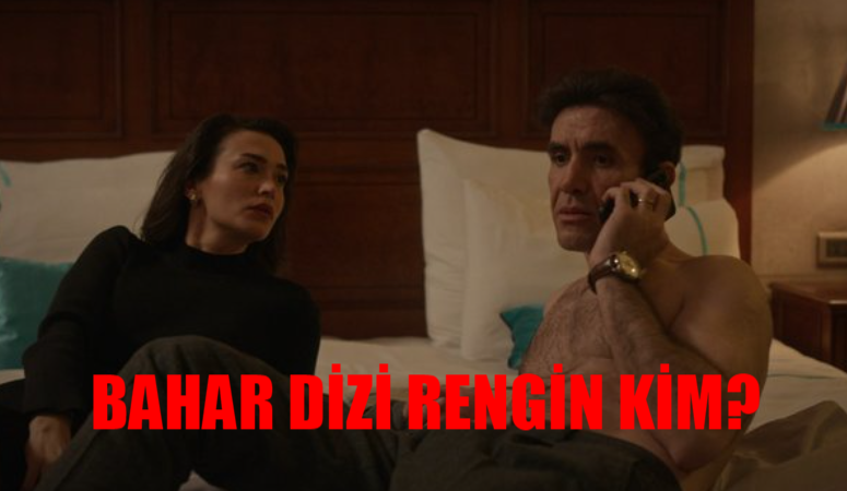 Bahar Dizi Rengin Kim Ecem Özkaya Kimdir Kaç Yaşında Ecem Özkaya