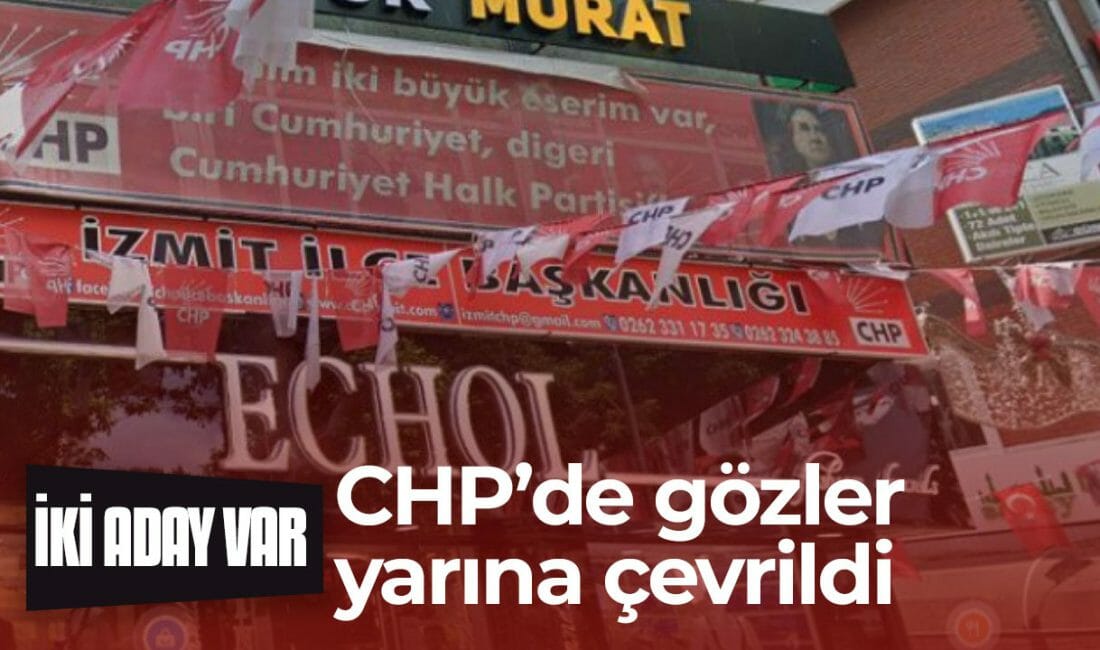 CHP İzmit İlçe Örgütü