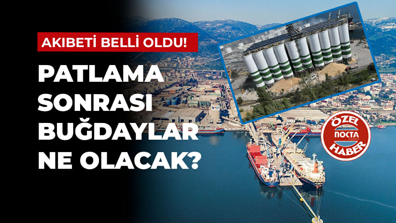 Akıbeti belli oldu! Patlama sonrası buğdaylar ne olacak?