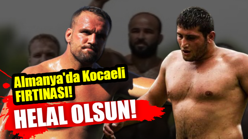 Almanya’da Kocaeli fırtınası!