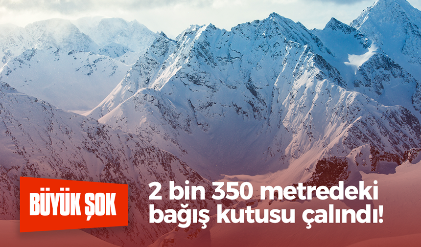 2 bin 350 metredeki bağış kutusu çalındı!