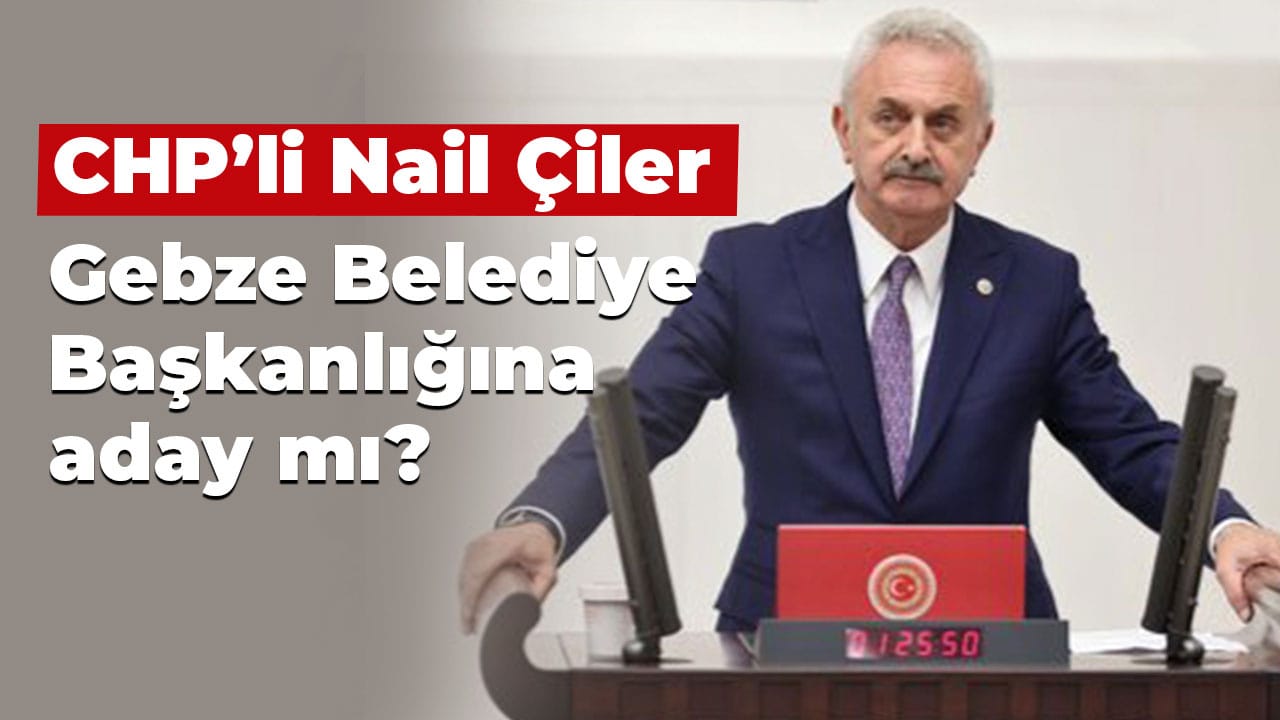 CHP’li Nail Çiler, Gebze Belediye Başkan adaylığı için konuştu!