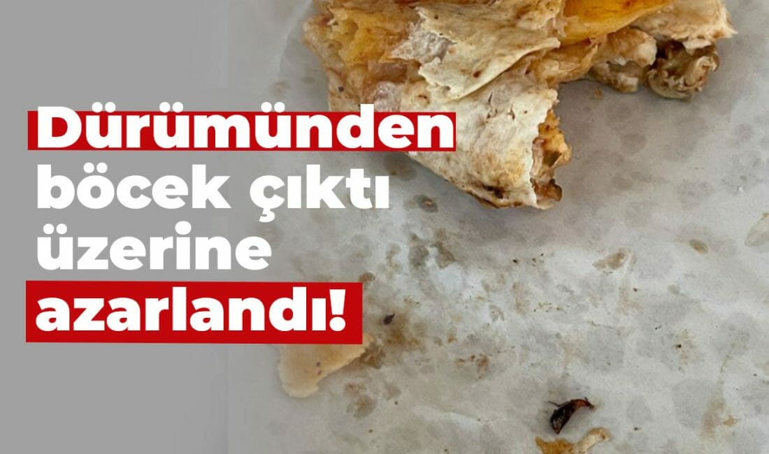 Kocaeli’de dürümünden böcek çıkan