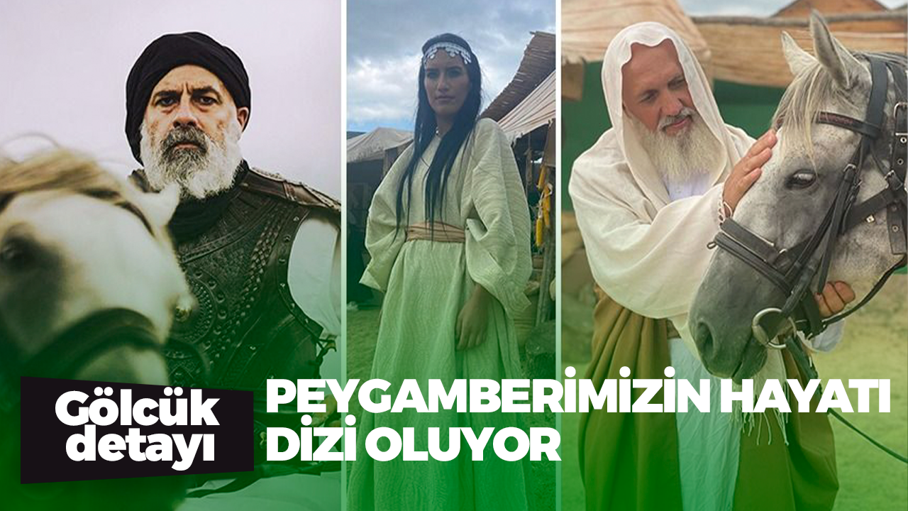 Peygamberimizin hayatı dizi oluyor!