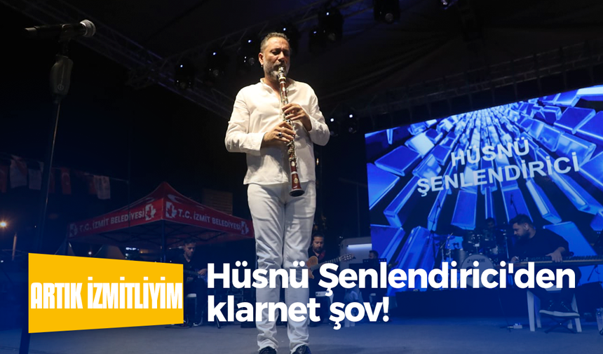 Hüsnü Şenlendirici’den klarnet şov!