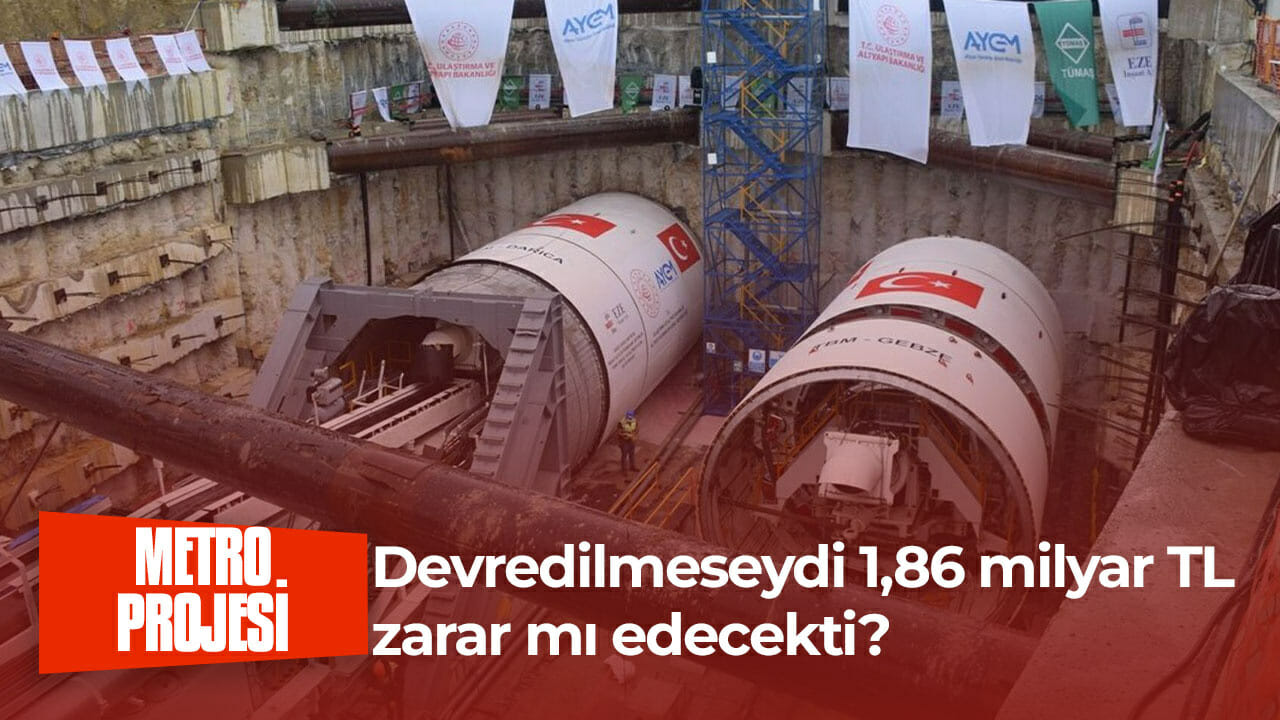 Ağırel yazdı! “Metro projesi devredilmeseydi 1,86 milyar TL zarar mı edecekti?”