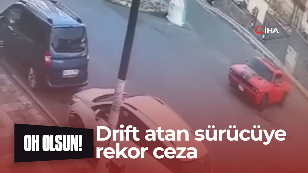 Drift atan sürücüye rekor ceza