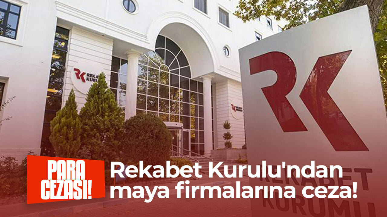 Rekabet Kurulu’ndan maya firmalarına ceza!