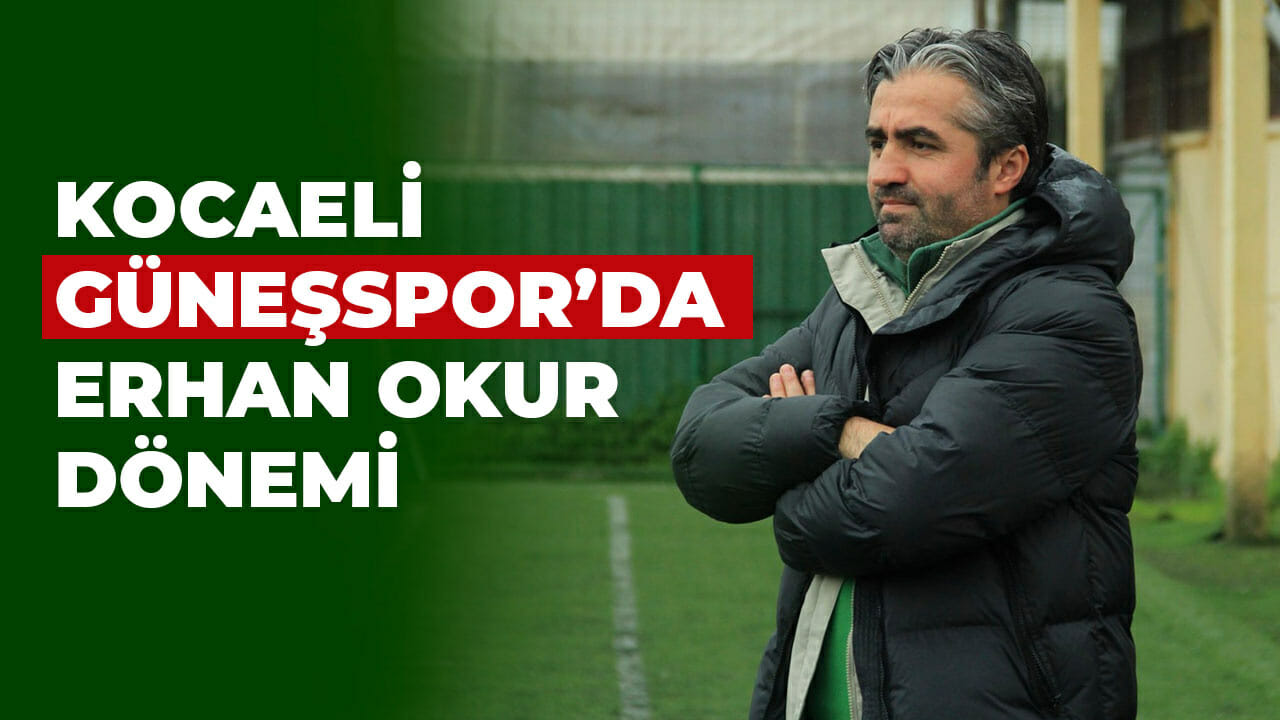 Kocaeli Güneşspor’da Erhan Okur dönemi