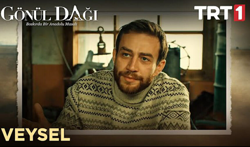 Gönül Dağı Veysel Öldü Mü? Gönül Dağı Veysel Diziden Neden Ayrıldı?