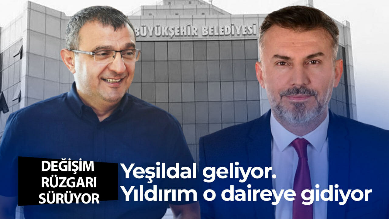 Büyükşehir’de Şemsettin Yıldırım gidiyor. Ali Yeşildal geliyor