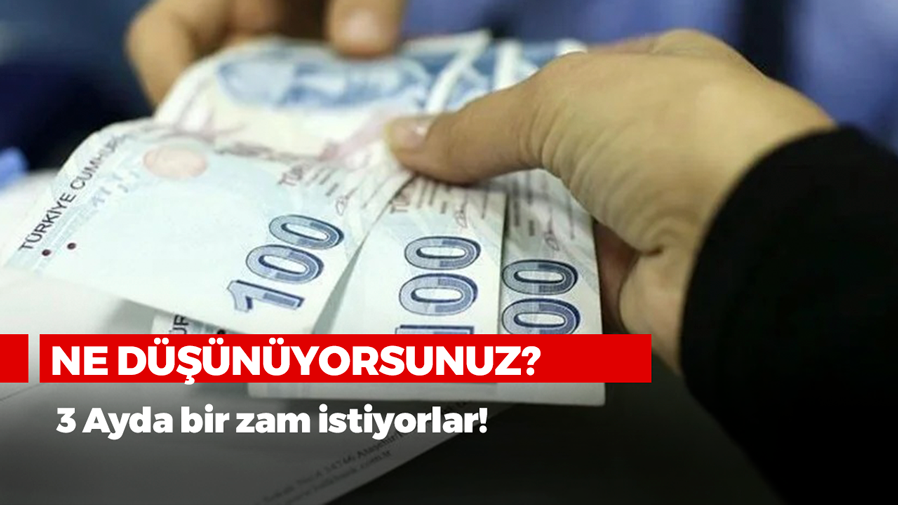 Memurlar her 3 ayda bir zam istiyor