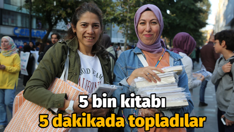 5 bin kitabı 5 dakikada topladılar