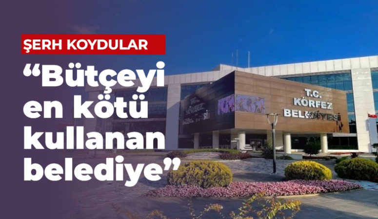 Bütçenin görüşüldüğü Körfez Belediyesi