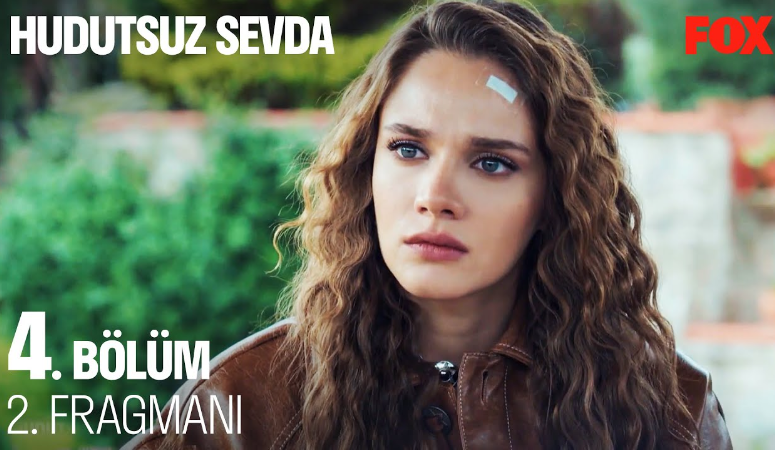 Hudutsuz Sevda 4 Bölüm İzle! FOX TV Hudutsuz Sevda Son Bölüm İzle Youtube Tek Parça