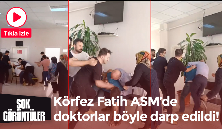 Şok görüntüler! Körfez Fatih ASM’de doktora saldırı