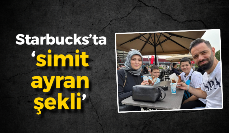 Starbucks’ta ‘simit ayran şekli’