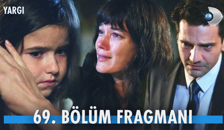 Yargı 69 Bölüm Fragmanı İzle! Ilgaz, Mercan, Ceylin Büyük Kavuşma