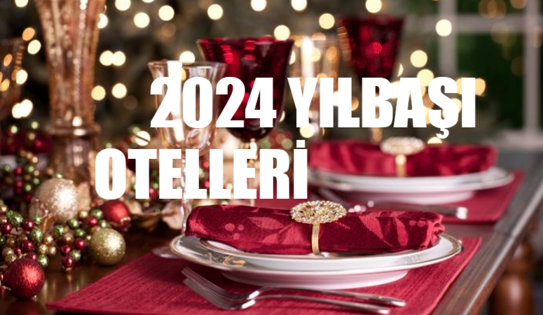 2024 Kocaeli Yılbaşı Otelleri: 2024 Yılbaşı Otel Programları! Kocaeli Yılbaşı Otelleri Etkinlik Takvimi