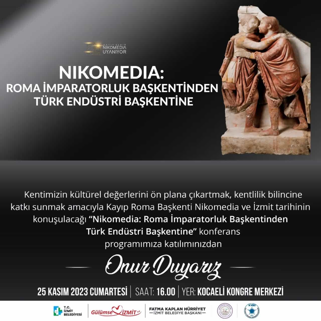 İzmit Belediyesi “Nikomedia: Roma İmparatorluk Başkentinden Türk Endüstri Başkentine” konferansı ile tarihe ışık tutmaya hazır - Resim : 1