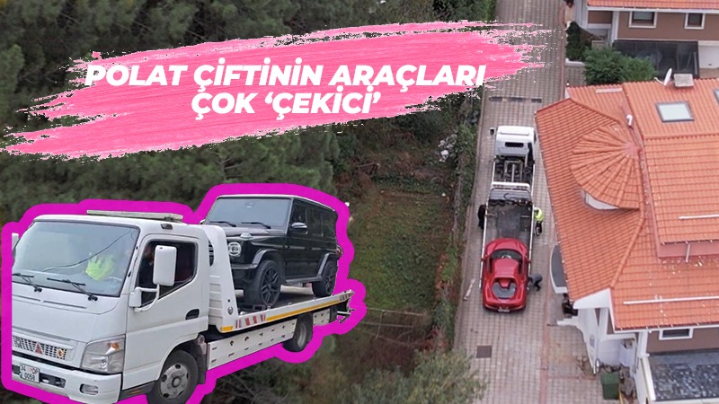 Dilan-Engin Polat çiftine ait araçlar İstanbul Emniyet Müdürlüğü’ne götürülüyor