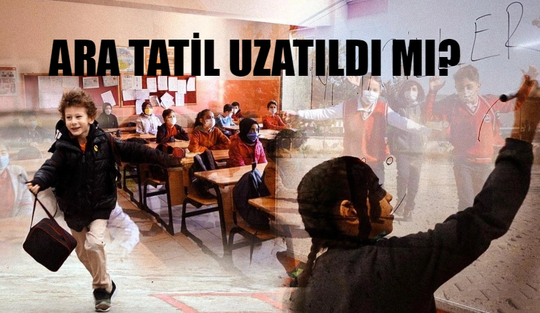 Ara Tatil Uzatıldı Mı? Ara Tatil Ne Zaman Bitiyor? Kasım Ara Tatil Uzadı Mı?