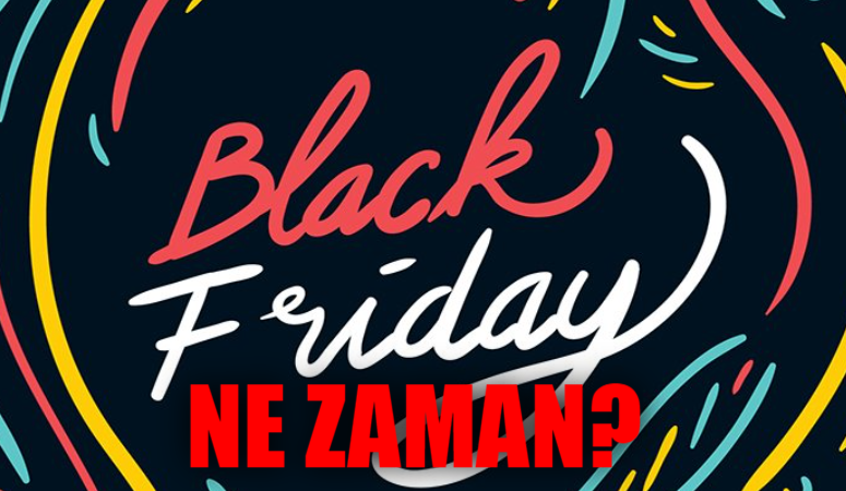 Black Friday ne zaman 2023? Black Friday hangi tarihte, ayın kaçında?