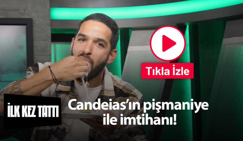 Candeias’ın pişmaniye ile imtihanı!