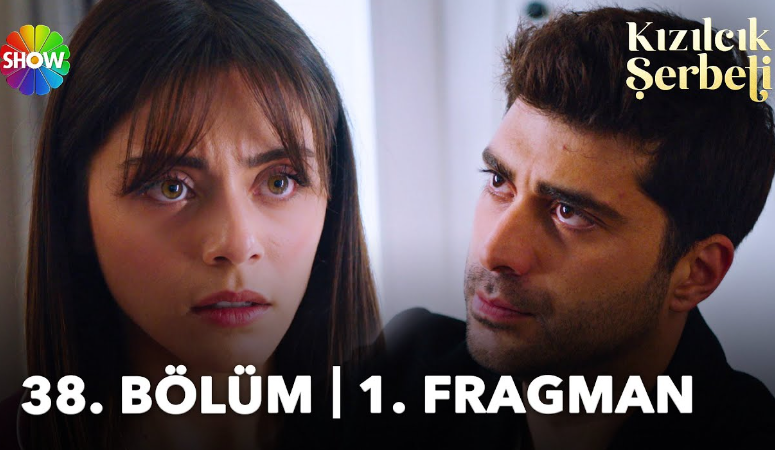 Kızılcık Şerbeti 38 bölüm fragman yayınlandı mı? Kızılcık Şerbeti yeni bölüm fragmanı