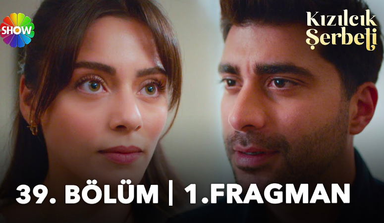 39 Bölüm Fragmanı Kızılcık Şerbeti! Kızılcık Şerbeti Yeni Bölüm Fragmanı