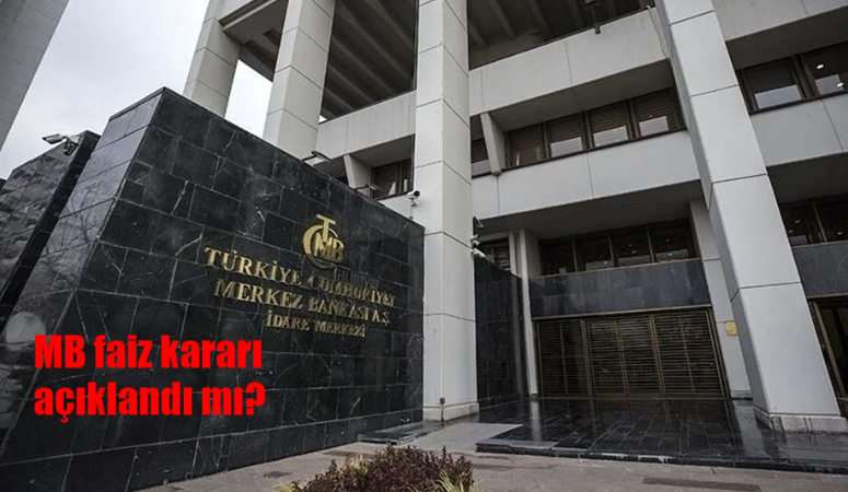 Merkez Bankası faiz kararı açıklandı mı? Faiz ne kadar oldu?