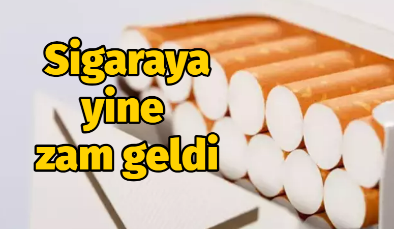 Sigaraya yine zam geldi