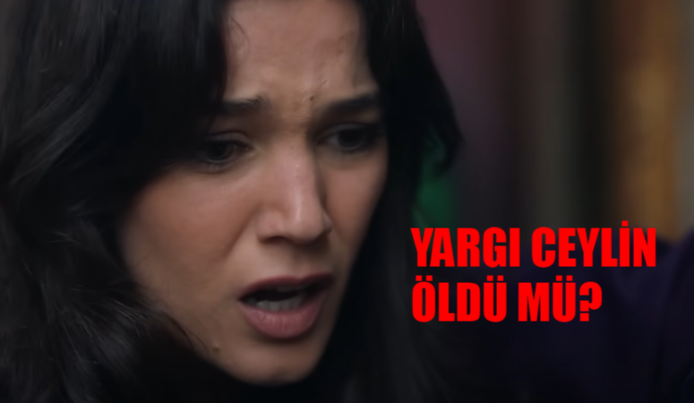 Yargı Ceylin Öldü Mü? Yargı Ceylin Ölecek Mi? Pınar Deniz Diziden Ayrılacak Mı?