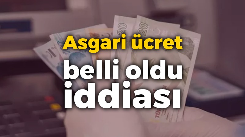 Asgari ücret belli oldu iddiası!