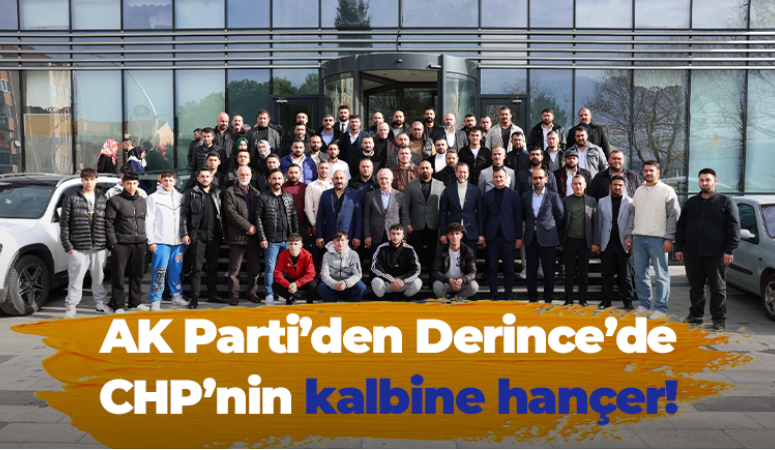 AK Parti’den Derince’de CHP’ye