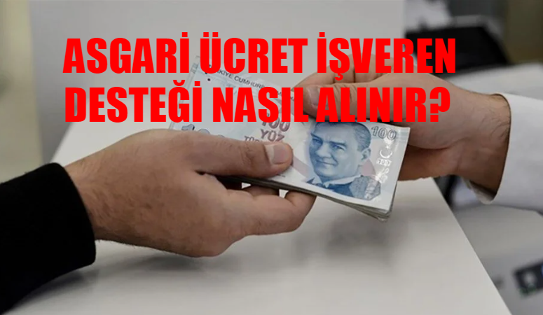 Asgari Ücret Desteği Nedir? 2024 Asgari Ücret İşveren Desteği Kimler Alabilir? 2024 Yeni Asgari Ücret Desteği Nasıl Alınır?