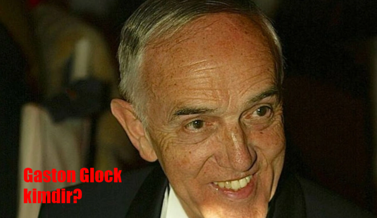 Gaston Glock kimdir? Glock’un mühendisi nereli, neden öldü?