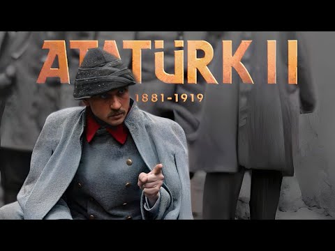 Atatürk 1881-1919 2. Bölüm Fragmanı! Atatürk Filmi 2. Bölüm Tarihi! Atatürk 2 Filmi Ne Zaman? - Resim : 2