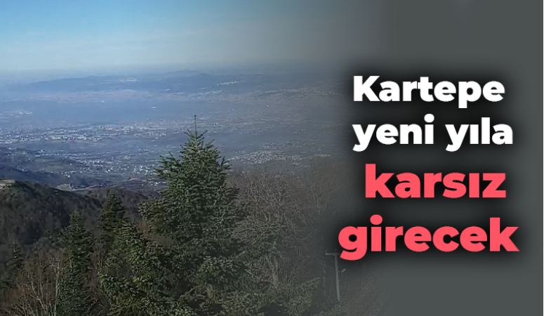 Kartepe yeni yıla karsız girecek