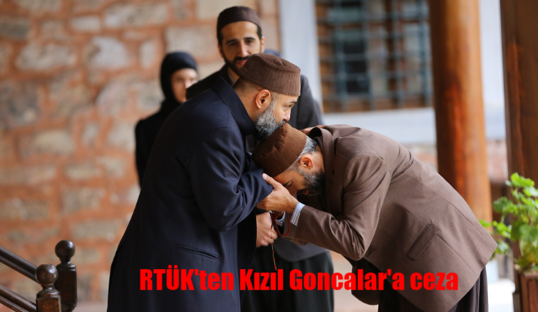 Kızıl Goncalar bitecek mi, yayından kaldırılacak mı? RTÜK Kızıl Goncalar’a ne ceza verdi, neden ceza verdi?