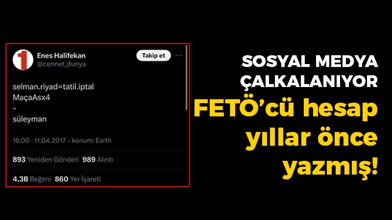 FETÖ’cü hesap 2017’de “Maç iptal” tweeti atmış! Türkiye Süper Kupa Finali Fenerbahçe Galatasaray maçı iptal