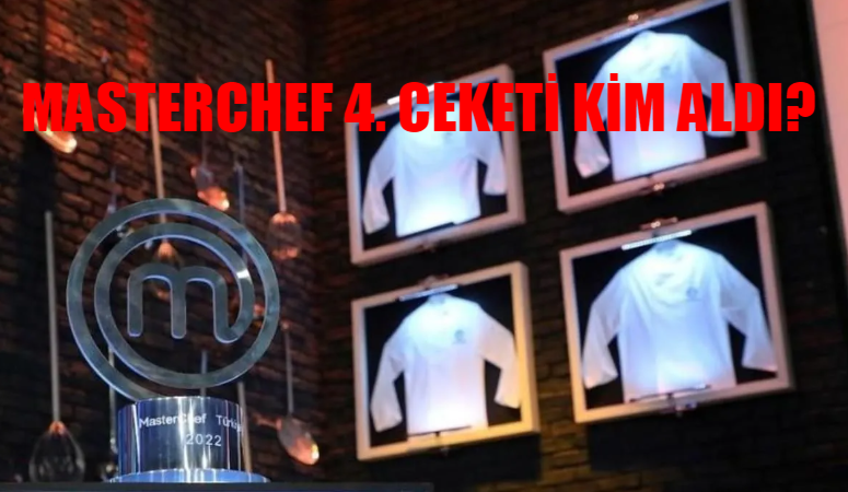 Masterchef 4 Ceketi Kim Kazandı? 28 Aralık Masterchef Dördüncü Ceketi Kim Kazandı? Masterchef Şef Ceketi Alanlar