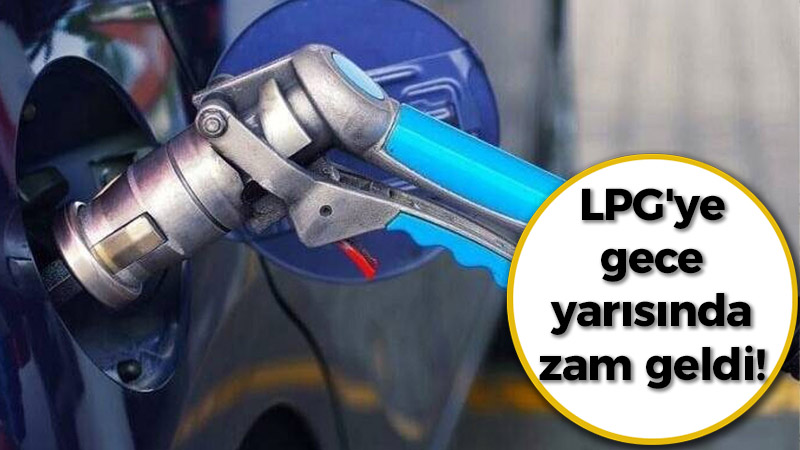 Gece yarısında LPG'ye 37