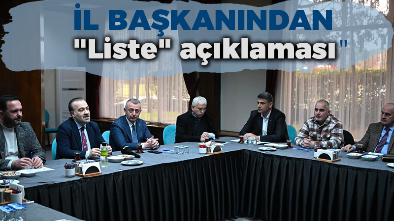 AK Parti İl Başkanı Talus’tan ‘aday listesi’ açıklaması
