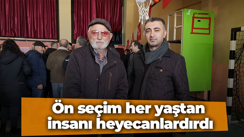 Ön seçim her yaştan insanı heyecanlardırdı