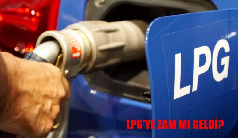 LPG’ye zam mı geldi? 18 Ocak 2024 güncel benzin motorin ve LPG fiyatları