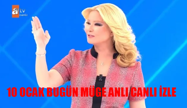 Müge Anlı ATV Bugün CANLI İZLE! 10 Ocak 2024 Müge Anlı KESİNTİSİZ İZLE! ATV Canlı Yayın İzle 2024 Bugün Müge Anlı Tatlı Sert