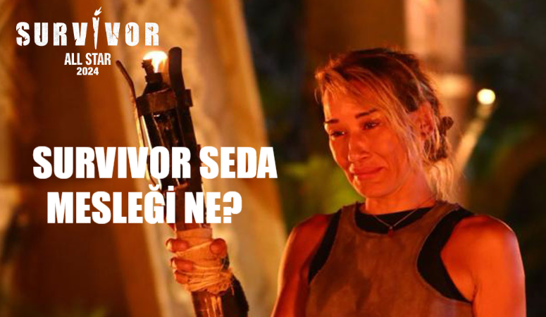 Survivor Seda Aktuğlu Kimdir, Kaç Yaşında? Survivor Seda Aktuğlu Mesleği Ne? Seda Aktuğlu Hangi Dizilerde Oynadı? Seda Aktuğlu Ne İş Yapar?