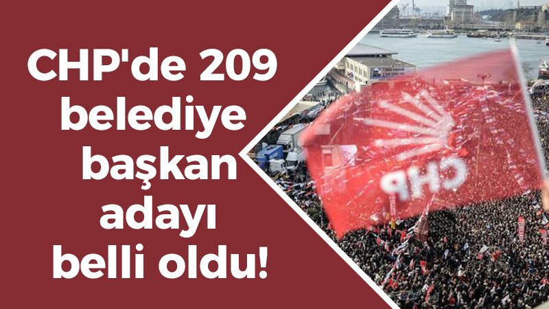 CHP'de adayların kesinleşmesi için