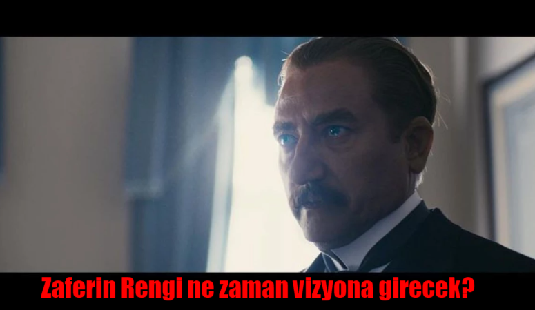 Zaferin Rengi filmi ne zaman vizyona girecek? Zaferin Rengi konusu ne, oyuncuları kimler?